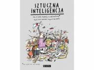 Sztuczna inteligencja. To, o czym dorośli nie mówią , cena ...