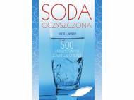 Soda oczyszczona 500 praktycznych zastosowań , cena 19,99 PLN ...