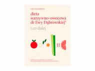 Dieta warzywno-owocowa dr Ewy Dąbrowskiej - i co dalej , cena ...
