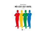 Mój szef jest idiotą , cena 32,99 PLN