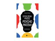 Otoczeni przez psychopatów. Jak rozpoznać tych, , cena 32,99 PLN