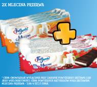 2 x Mleczna przerwa , cena 5,98 PLN za 2 x112 g/zestaw 
- Oszczędzasz ...