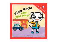 Anita Głowińska. Kicia Kocia mówi Dzień dobry , cena 4,99 ...