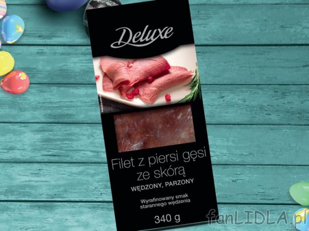 Filet z piersi gęsi, wędzony , cena 16,99 PLN za 340 g, 1kg=49,97 PLN. 
- Ekskluzywny ...