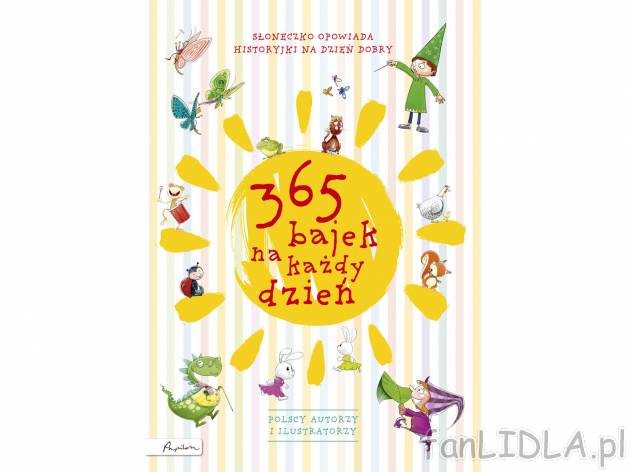 365 bajek na każdy dzień , cena 29,99 PLN