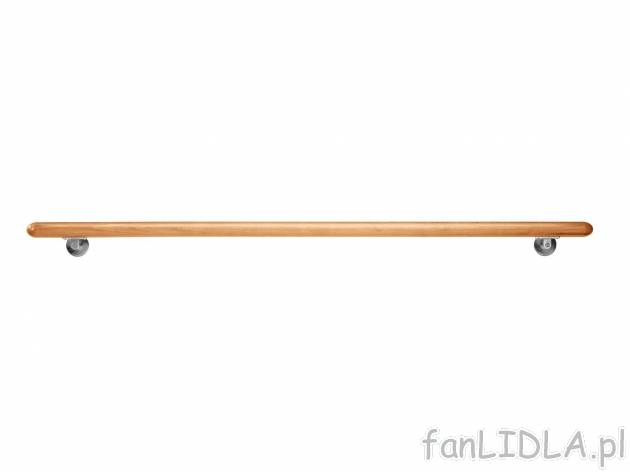 Poręcz o długości 155 cm , cena 79,90 PLN 
- wymiary poręczy: ok. 155 x 4,2 ...