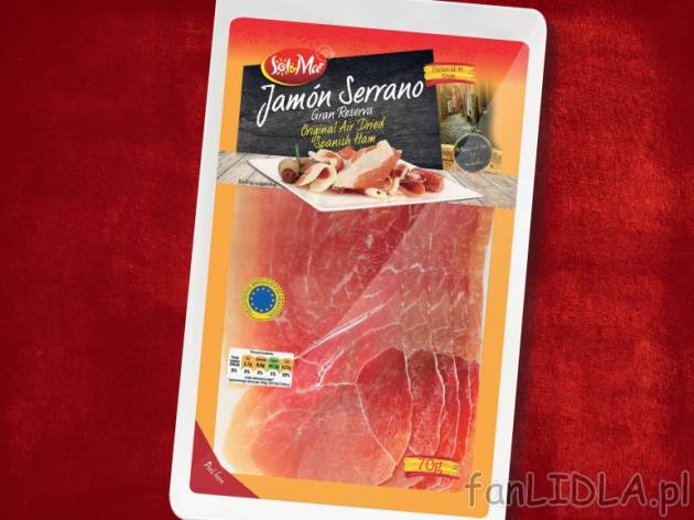 Szynka Serrano Gran Reserva , cena 4,00 PLN za 70 g/1 opak., 100 g=6,34 PLN. 
- ...