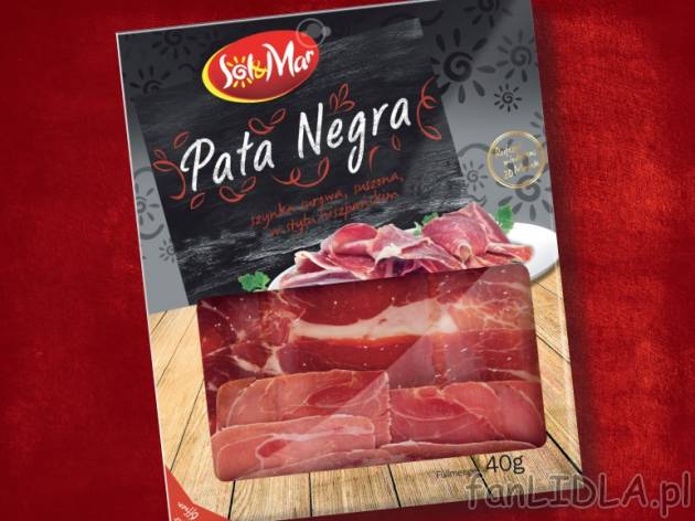 Szynka Pata Negra , cena 6,99 PLN za 40 g/1 opak., 100 g=17,48 PLN. 
- Wykwintna, ...