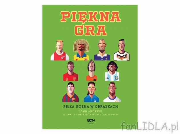 Książka ,,Piękna gra&quot; , cena 39,99 PLN 
Kto strzelił najszybszego hat ...