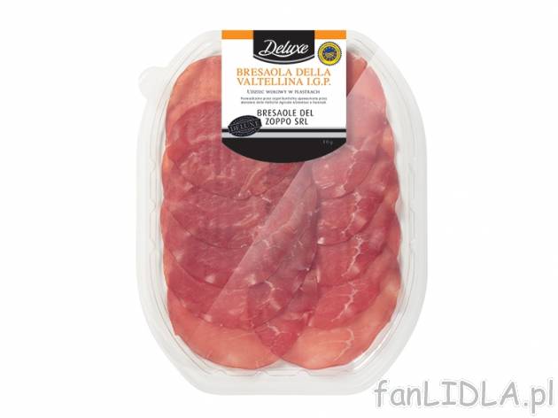 Włoska szynka wołowa Bresaola , cena 9,99 PLN za 80 g/1 opak., 100 g=12,49 PLN. ...