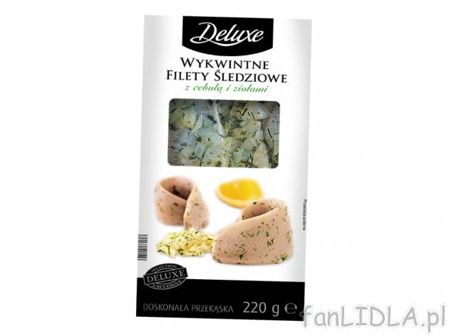 Wykwintne filety śledziowe , cena 7,99 PLN za 220/250/1 opak., 100g=3,63/3,20 PLN. ...