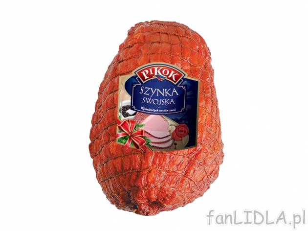 Szynka swojska , cena 17,90 PLN za 1 kg 
- Wędzona szynka wieprzowa, delikatna ...