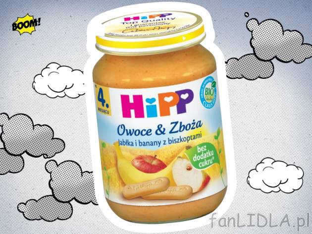 Hipp owoce bio , cena 4,69 PLN za 160 / 190g, 100g = 2,93 / 2,47 PLN. 
- różne ...