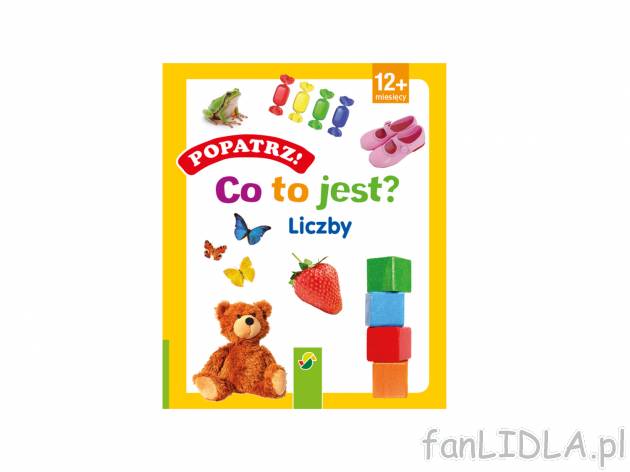 Książeczka , cena 7,99 PLN. Pomysł na edukacyjny preent dla dzieci, już od 12 ...