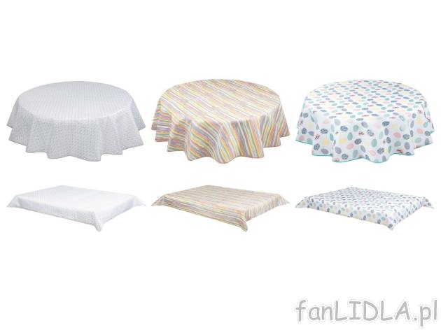LIVARNO HOME® Obrus , cena 24,99 PLN 

- 3 wzory w 2 rozmiarach: Ø ok. 160 ...
