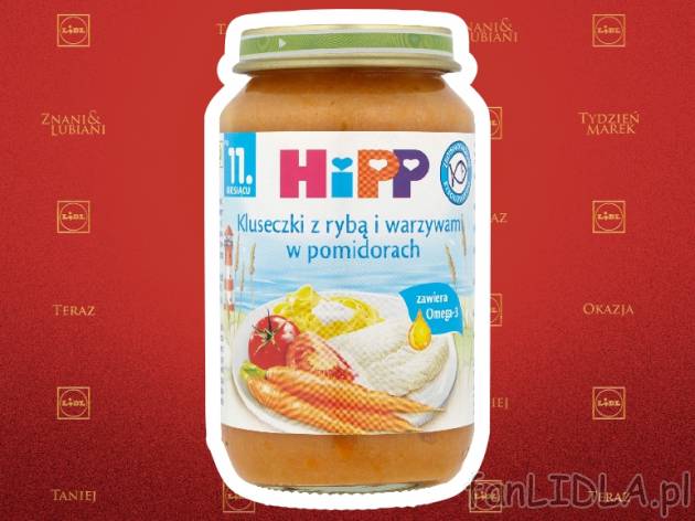 HIPP Danie dla dzieci , cena 5,79 PLN za 220g/1 opak., 100g=2,63 PLN. 
- Różne ...