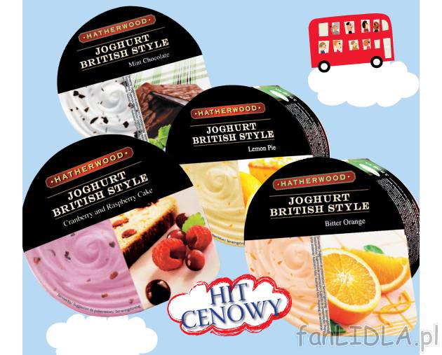Jogurt w stylu brytyjskim , cena 1,55 PLN za 150 g 
- pyszny jogurt w 4 oryginalnych ...