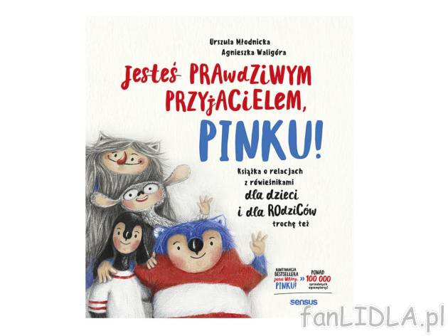 Jesteś prawdziwym przyjacielem, Pinku! Książka , cena 32,99 PLN