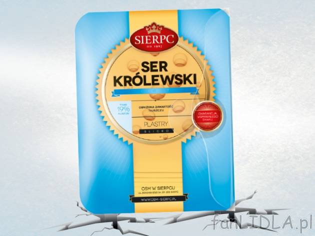 Sierpc Ser królewski , cena 3,99 PLN za 150 g/ opak., 100g=2,66 PLN.  
-      Aż 150 g!