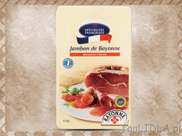 Szynka bajońska , cena 5,00 PLN za 100 g/1 opak. 
- francuska szynka wytwarzana ...