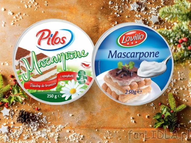 Ser mascarpone* , cena 3,99 PLN za 250 g/1 opak., 100g=1,60 PLN. 
* Produkt dostępny ...