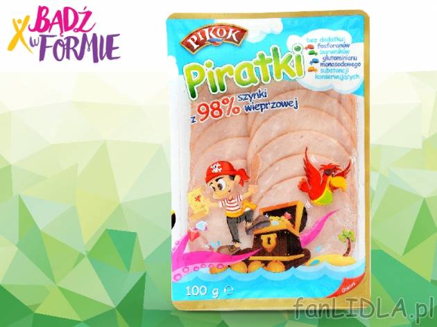 Piratki Szynka w plastrach , cena 3,79 PLN za 100 g/1 opak.