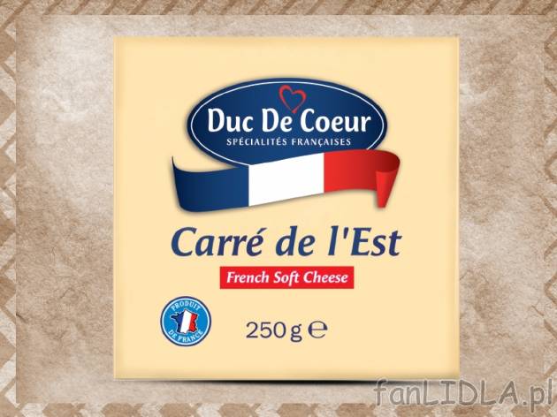 Ser francuski - HIT CENOWY , cena 5,00 PLN za 125/220/250 g/1 opak., 100 g=4,44/2,52/2,22 ...