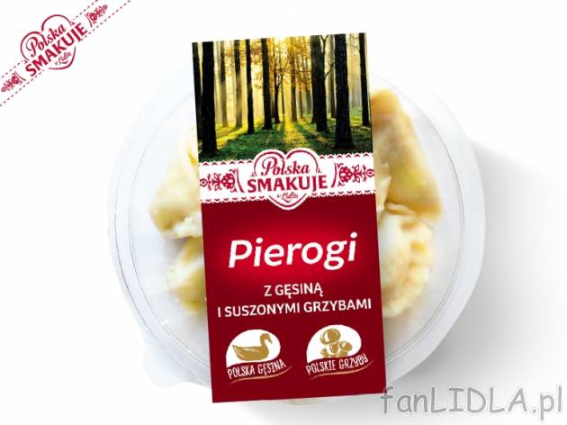 Pierogi z gęsiną , cena 5,00 PLN za 350 g/1 opak., 1 kg=17,11 PLN. 
- różne ...
