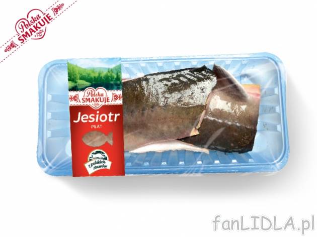 Jesiotr z polskich stawów, od piątku, 13.05 , cena 4,00 PLN za 100 g