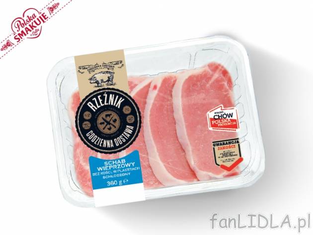 Schab wieprzowy bez kości , cena 4,00 PLN za 360 g/1 opak., 1 kg=13,86 PLN.