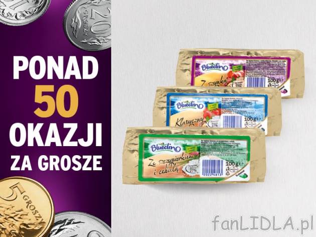 Bluedino Ser topiony kremowy , cena 0,00 PLN za 100 g/1 opak.