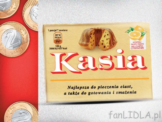 Kasia Margaryna , cena 2,00 PLN za 250 g/1 opak., 100 g=0,80 PLN.