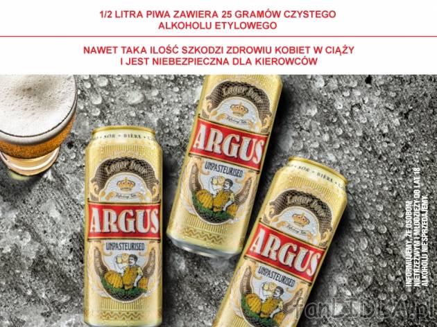 Argus niepasteryzowane 3 pusz. , cena 5,00 PLN za 3 x 500 ml, 1 l=3,33 PLN. 
* ...