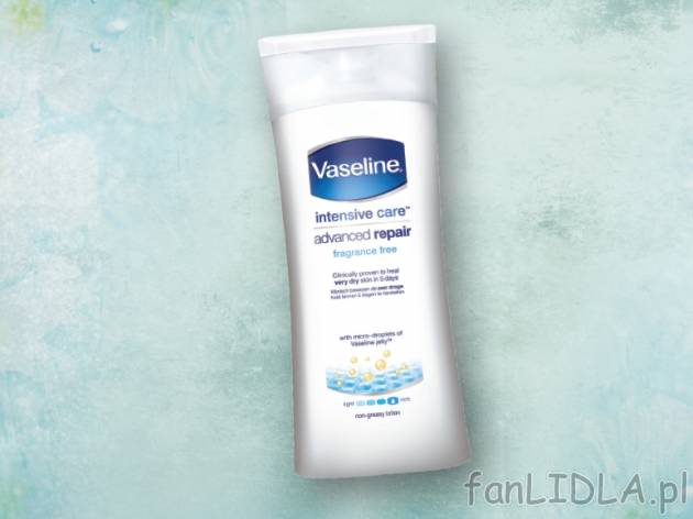 Vaseline Mleczko do ciała* , cena 9,00 PLN za 200 ml/1 opak., 100 ml=5,00 PLN. ...