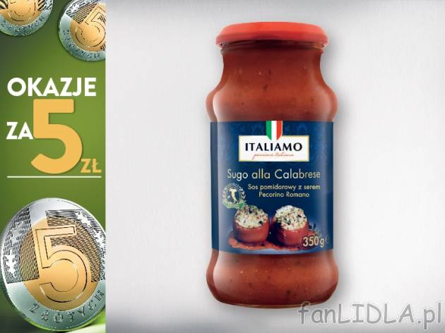 Italiamo Sos do makaronu , cena 5,00 PLN za 350 g/1 opak., 1 kg=14,29 PLN. 
rózne ...