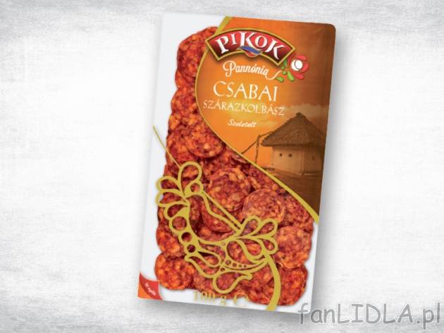 Pikok Pannonia Kiełbasa wieprzowa w plastrach , cena 3,00 PLN za 100 g/1 opak. ...