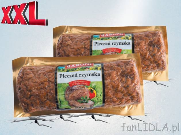 Baroni Pieczeń rzymska 2 szt. , cena 7,00 PLN za 2 x 500 g 
różne rodzaje *cena ...
