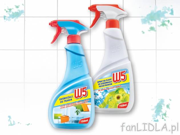 W5 Odplamiacz lub odświeżacz do tkanin , cena 5,00 PLN za 750 ml/1 opak., 1 l=7,99 PLN.