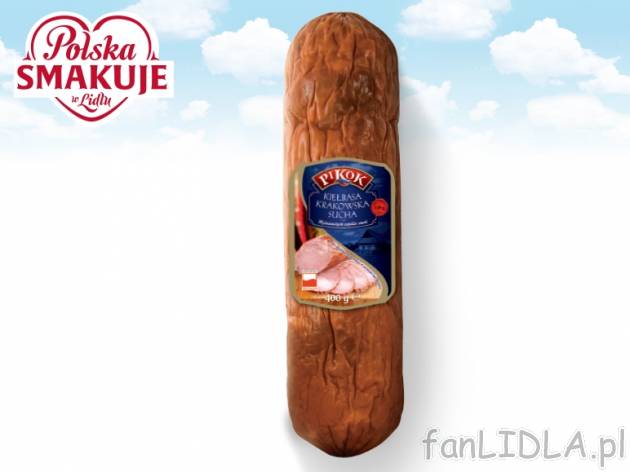 Pikok Kiełbasa krakowska sucha , cena 9,00 PLN za 400 g/1 opak., 1 kg=23,73 PLN.