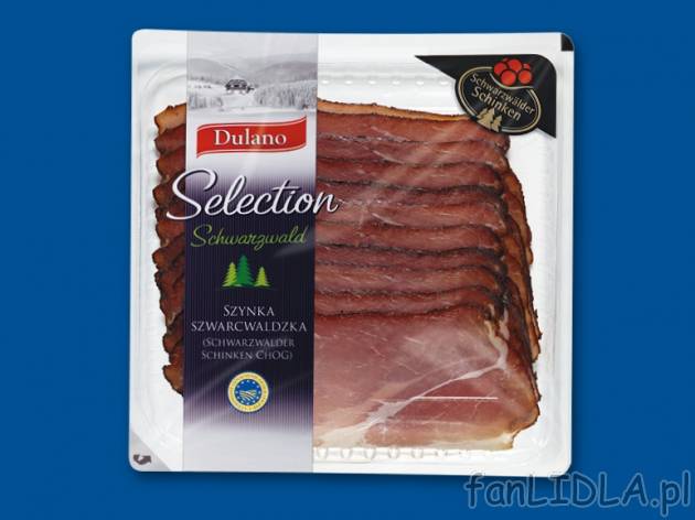 Dulano Selection Szynka Szwarcwaldzka krojona , cena 3,00 PLN za 100 g/ 1 opak.