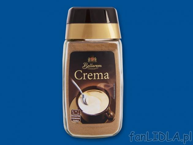 Bellarom Kawa Crema , cena 7,00 PLN za 140 g/1 opak., 100 g=5,71 PLN. 
- klient ...