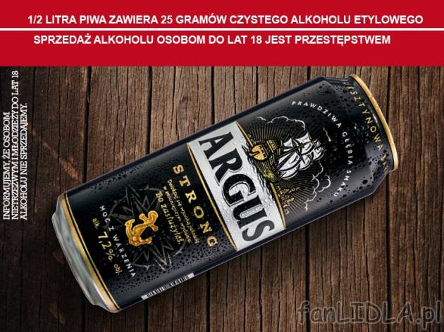 Argus Strong , cena 1,00 PLN za 500 ml/1 pusz., 1 l=3,58 PLN.