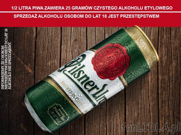 Pilsner Urquell , cena 3,00 PLN za 500 ml/1 pusz., 1 l=6,78 PLN.