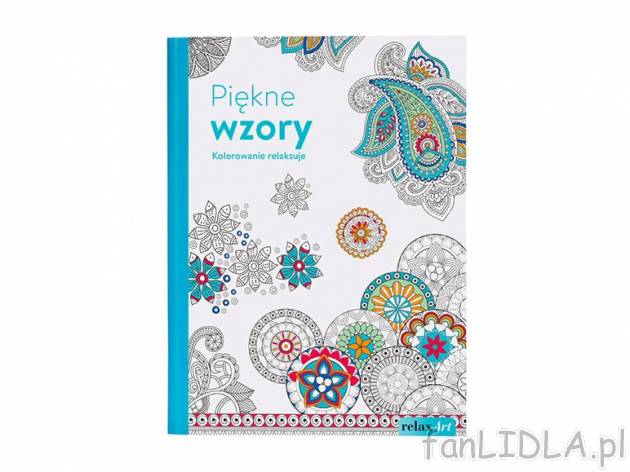 Kolorowanki dla dorosłych , cena 11,99 PLN za 1 szt. 
- antystresowe 
- 6 wzor&oacute;w ...