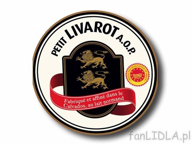 Ser Pleśniowy Petit Livarot , cena 9,00 PLN za 250 g/1 opak., 100 g=4,00 PLN.