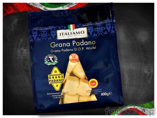 Ser Grana Padano , cena 19,99 PLN za 400 g, 1kg=49,98 PLN. 
- Włoski ser twardy, ...