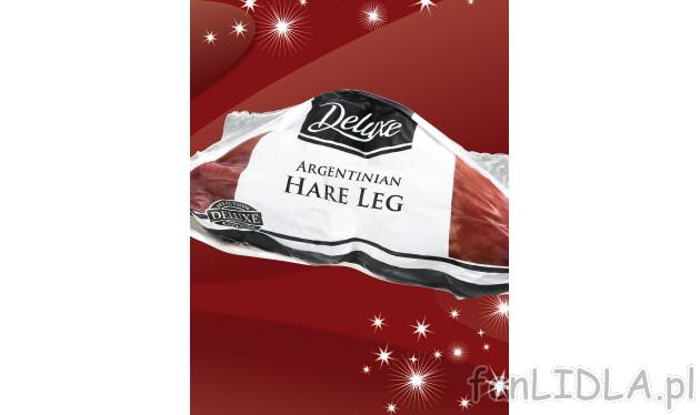Argentyńskie udka zajęcze Deluxe, cena 34,99 PLN za 830 g 
- o&nbsp;aromatycznym, ...