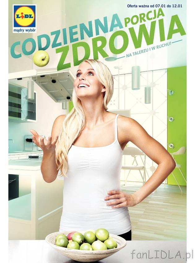Oferta ważna od 7 stycznia do 12 stycznia. Codzienna porcja zdrowia w Lidlu.