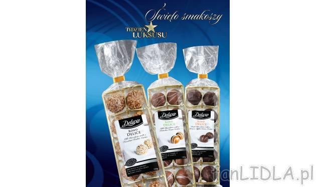 Pralinki z nadzieniem Deluxe, cena 6,99 PLN za 120 g 
-  różne rodzaje
