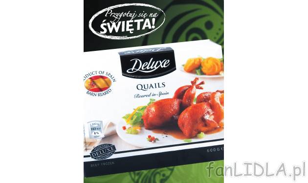 Przepiórki , cena 26,99 PLN za 600 g/ 1 opak. 
- Cztery przepiórki z chowu ściółkowego ...